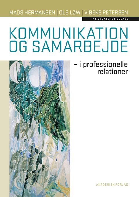 Kommunikation og samarbejde : i professionelle relationer