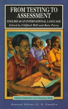 From testing to assessment : English as an international language