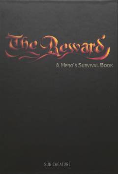 The reward : a hero's survival book