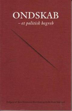 Ondskab - et politisk begreb