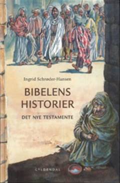 Bibelens historier : Det nye Testamente