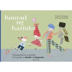 Konrad og Katinka - dengang Konrad og Katinkas far begyndte at skynde sig langsomt