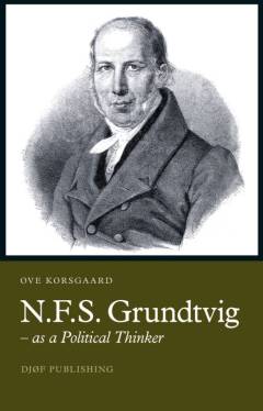 N.F.S. Grundtvig : as a political thinker