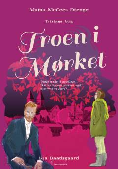 Troen i mørket : en romance-roman