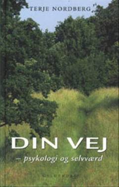 Din vej - psykologi og selvværd