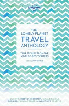 The Lonely Planet travel anthology