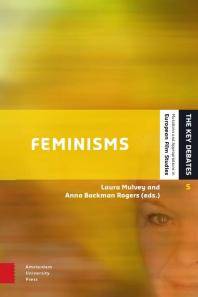 Feminisms : diversity, difference, and multiplicity in contemporary film cultures