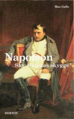 Napoleon. Bind 4 : Skt. Helenas skygge