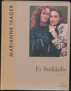 Et strikkeliv. Bind 2 : Ud i verden