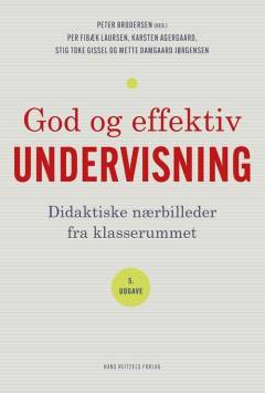 God og effektiv undervisning : didaktiske nærbilleder fra klasserummet