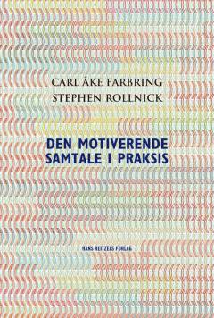 Den motiverende samtale i praksis
