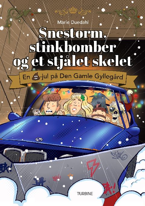 Snestorm, stinkbomber og et stjålet skelet : en lorte-jul på Den Gamle Gyllegård