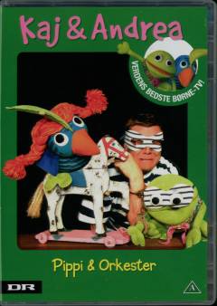 Kaj og Andrea. 31 : Pippi & Orkester