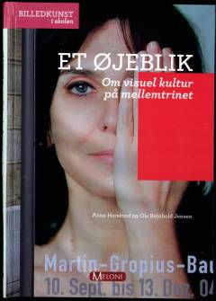 Et øjeblik : om visuel kultur på mellemtrinet