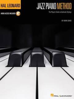 Jazz piano method : the player's guide to authentic stylings