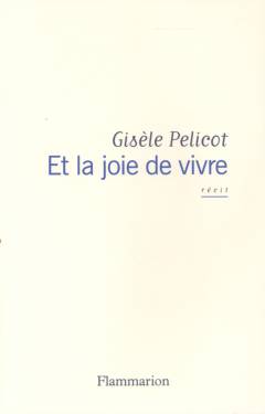 Et la joie de vivre