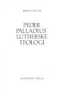 Peder Palladius' lutherske teologi
