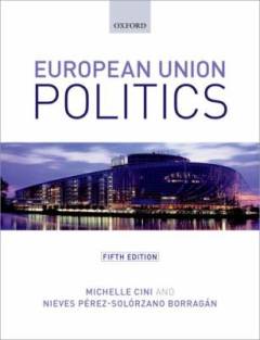 洋書 European Union Politics (7th edition) European Union Politics: Cini, Michelle, Pérez-Solórzano