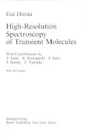 High-resolution spectroscopy in transient molecules