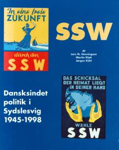 SSW : dansksindet politik i Sydslesvig 1945-1998