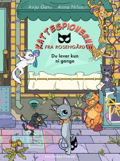 Kattespionerne fra Rosengård - du lever kun ni gange