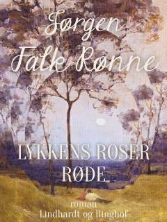 Lykkens roser røde