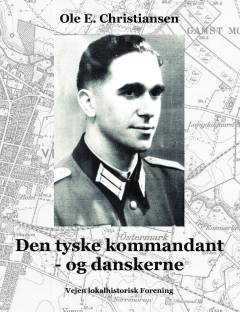 Den tyske kommandant - og danskerne