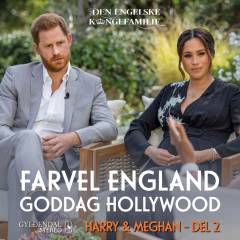 Harry & Meghan. 2 : Farvel England, goddag Hollywood