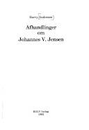 Afhandlinger om Johannes V. Jensen