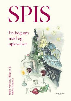 Spis : en bog om mad og oplevelser