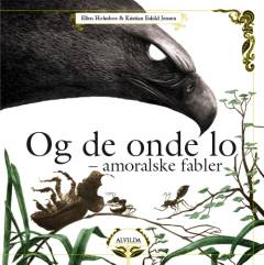 Og de onde lo : amoralske fabler