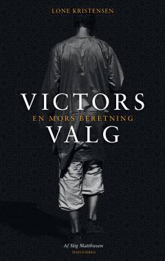 Victors valg : en mors beretning