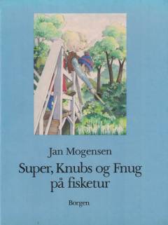 Super, Knubs og Fnug på fisketur