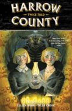 Harrow County - Twice told