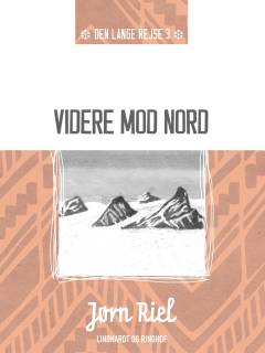 Videre mod Nord