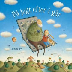 På jagt efter i går