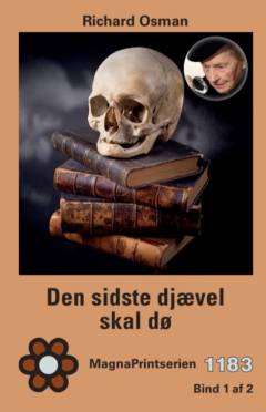 Den sidste djævel skal dø. Bind 1 (Stor skrift)