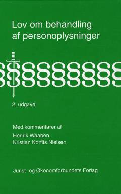 Lov om behandling af personoplysninger med kommentarer