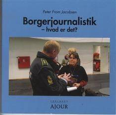 Borgerjournalistik - hvad er det?