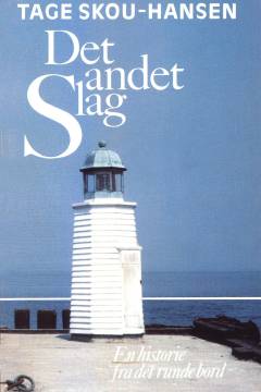 Det andet slag : en historie fra det runde bord