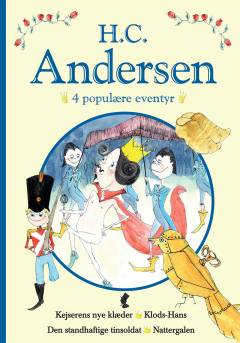 H.C. Andersen. Bind 2 : 4 populære eventyr
