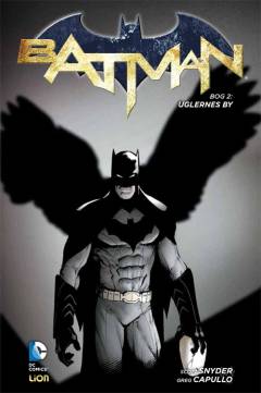 Batman. Bog 2 : Uglernes by