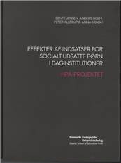 Effekter af indsatser for socialt udsatte børn i daginstitutioner : HPA-projektet