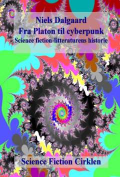 Fra Platon til cyberpunk : science fiction-litteraturens historie