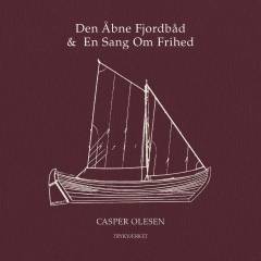 Den åbne fjordbåd & en sang om frihed