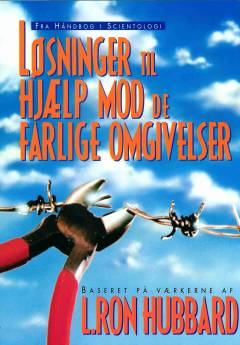 Løsninger til hjælp mod de farlige omgivelser