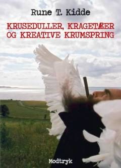 Kruseduller, kragetæer og kreative krumspring