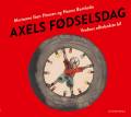 Axels fødselsdag - verdens allerbedste bil