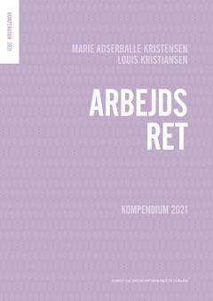 Arbejdsret - kompendium 2021/2022
