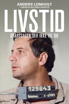 Livstid : drabssagen der ikke vil dø